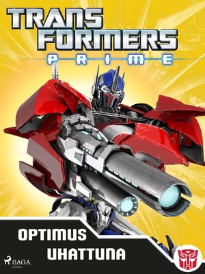 cover image of Transformers--Prime--Optimus uhattuna